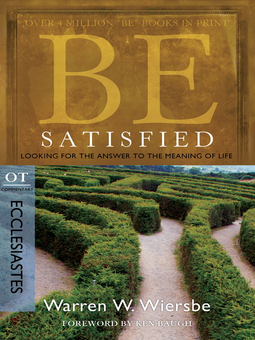 Title details for Be Satisfied by Warren W. Wiersbe - Available